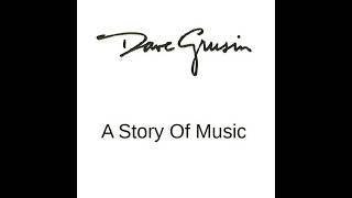 A Story Of Music (Dave Grusin, compilation album)