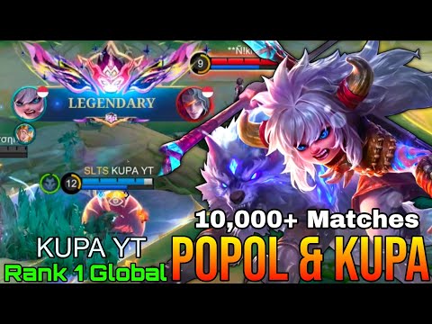 Legendary Popol and Kupa 10,000+ Matches - Top 1 Global Popol & Kupa by KUPA YT - Mobile Legends