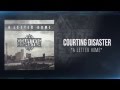 Courtin Disaster - A Letter Home (Official Lyrical Video)