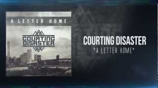 Courtin Disaster - A Letter Home (Official Lyrical Video)