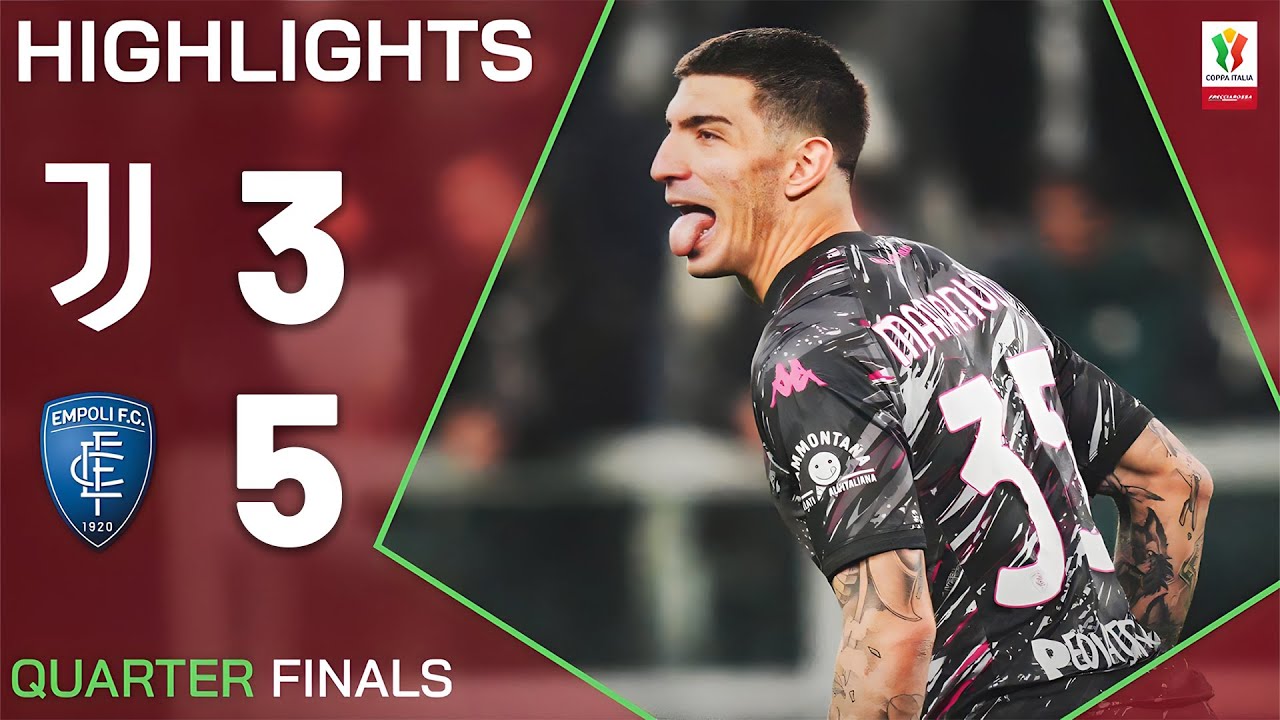 JUVENTUS-EMPOLI 3-5 (AP) | HIGHLIGHTS | Empoli Into Semifinals! | Coppa Italia Frecciarossa 2024/25