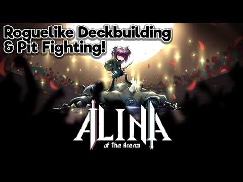 First Look - Alina Of The Arena | Roguelike Pit-Battler? IT REALLY WORKS!