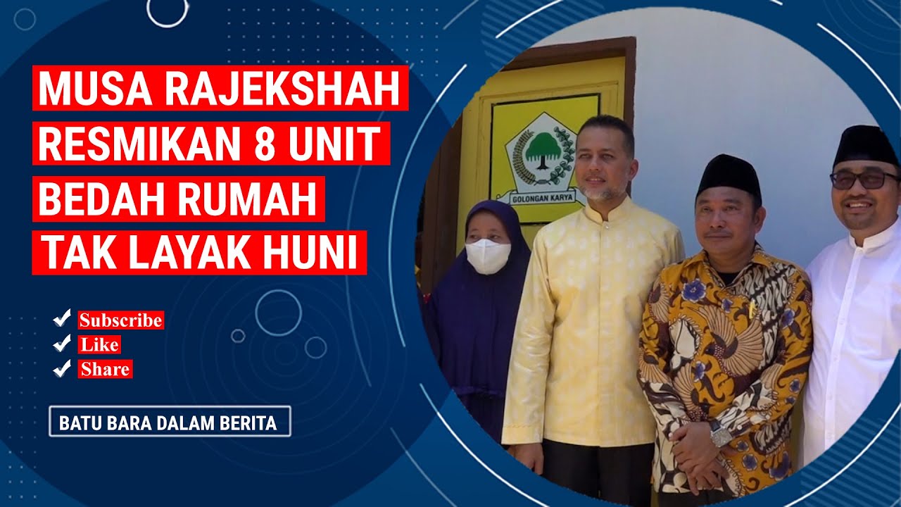 MUSA RAJEKSHAH RESMIKAN 8 UNIT BEDAH RUMAH TAK LAYAK HUNI