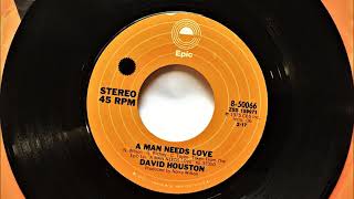 A Man Needs Love , David Houston , 1975
