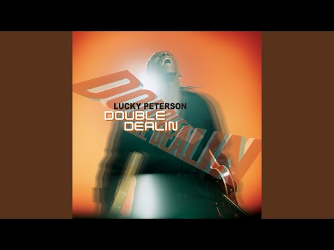 Videoclip de Don't Try To Explain — Lucky Peterson