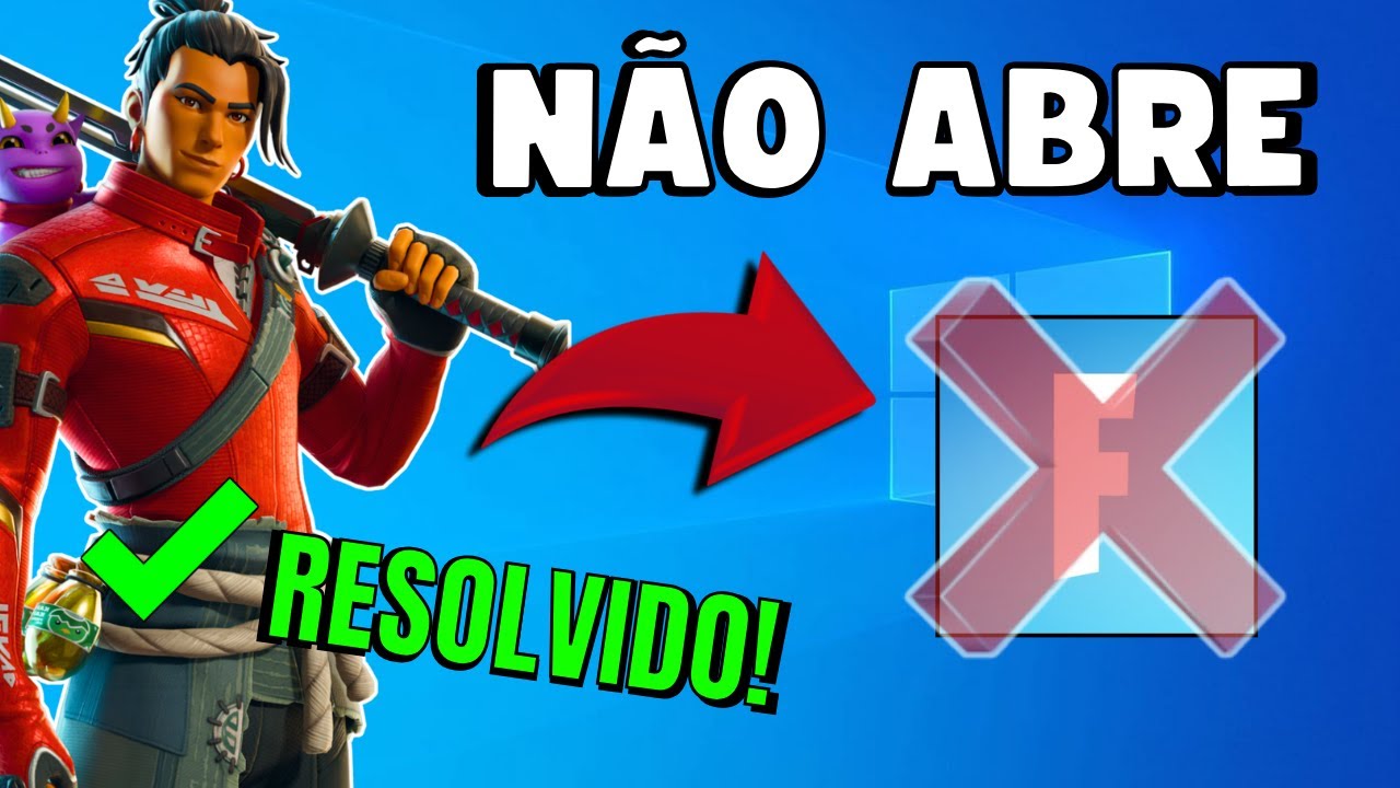 FORTNITE NÃO ABRE no PC (COMO RESOLVER) 💻✅️