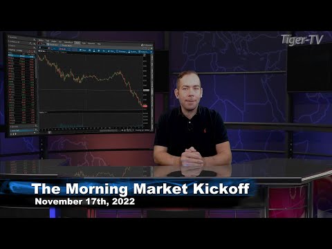 November 17th The Morning Market Kickoff with Tommy O'Brien on TFNN - 2022