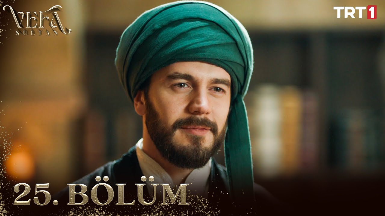 Vefa Sultan Season 1 Episode 25 With English Subtitles