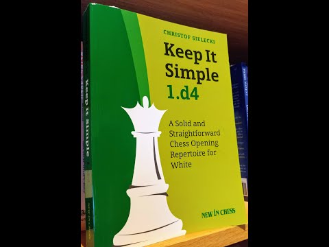 IM Christof Sielecki's Keep it Simple 1.d4