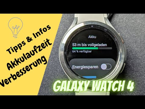 Bessere Akkulaufzeit mit der Samsung Galaxy Watch 4 (und auch Classic) Tipps und Infos