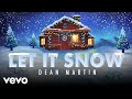 Dean Martin - Let It Snow! Let It Snow! Let It Snow!