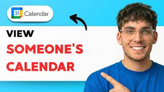 How to View Someone's Calendar in Google [2026 Full Guide]