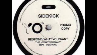 Sidekick - Respond