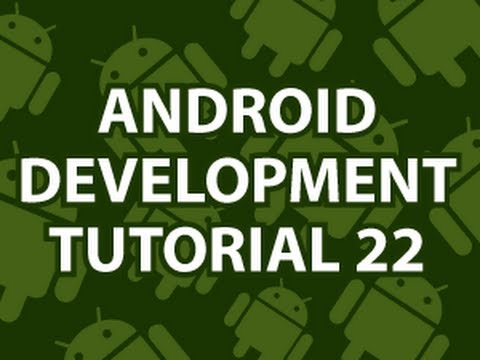 Android Development Tutorial 22