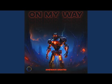 On My Way (Overdrive Version)