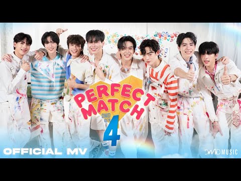 Perfect Match - DMD Gen4 | Official MV