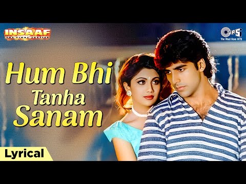 Hum Bhi Tanha Sanam (Lyrical) — watch video