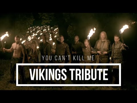 Vikings Tribute || You Can't Kill Me