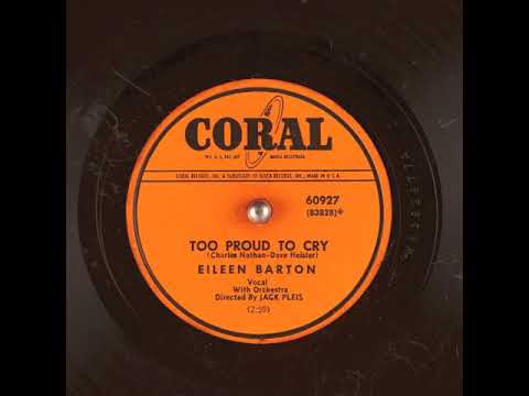 Too Proud To Cry (1953) - Eileen Barton