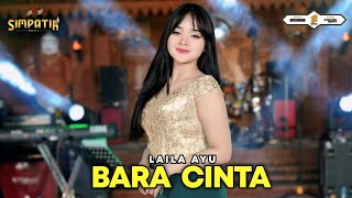 Download lagu BARA CINTA - LAILA AYU - SIMPATIK MUSIC mp3 Download lagu BARA CINTA - LAILA AYU - SIMPATIK MUSIC mp3
