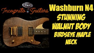 Video thumbnail for Washburn N4-Nuno Walnut USA, Natural Matte - STUNNING GUITAR !!!!!! by Incognito Guitars