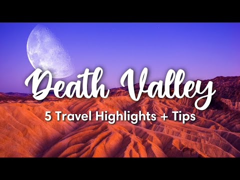 DEATH VALLEY NATIONAL PARK | The 5 Sightseeing Highlights Of Death Valley + Travel Tips