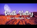 DEATH VALLEY NATIONAL PARK The 5 Sightseeing Highlights Of Death Valley Travel Tips