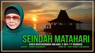 Download lagu 🔴SEINDAH MATAHARI KOES BERSAUDARA Request by Tuty Soeratmono mp3 Download lagu 🔴SEINDAH MATAHARI KOES BERSAUDARA Request by Tuty Soeratmono mp3