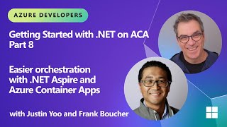 Download the video "Easier orchestration with .NET Aspire and ACA | Getting Started with .NET on ACA - Part 8"