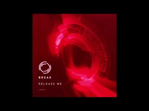 Break - Release Me