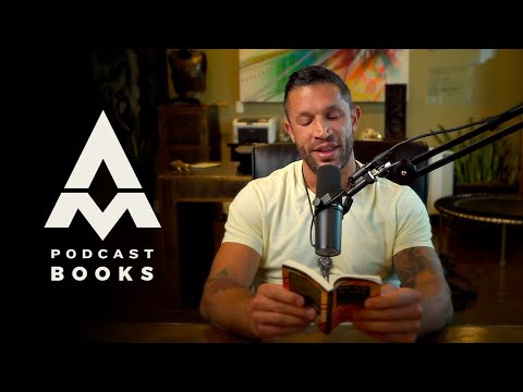 The Way To Love by Anthony De Mello | Aubrey Marcus Podcast Books #1