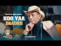 Ethiopian Music Getachew Hailemariam Koo Yaa Daadhii New Ethiopian Music 2022 Official Video