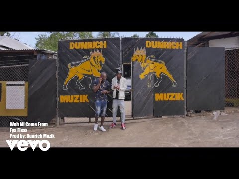 Fya Flexx - Weh Mi Come From (Official Music Video)