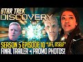 Star Trek Discovery Season 5 Episode 10 Final Trailer & Promo Photos