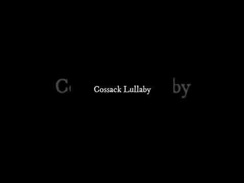 Cossack Lullaby