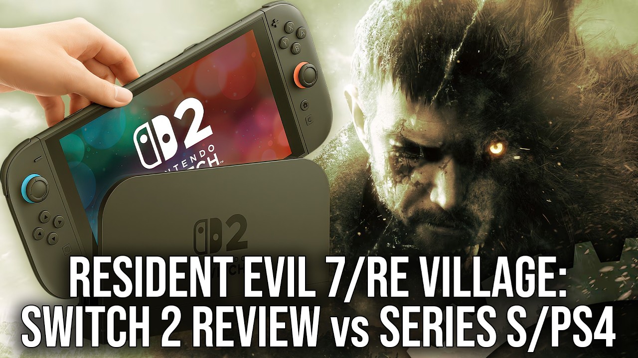 Resident Evil 7/Resident Evil Village Switch 2 Review - RE7 Excels, RE Village Needs Work