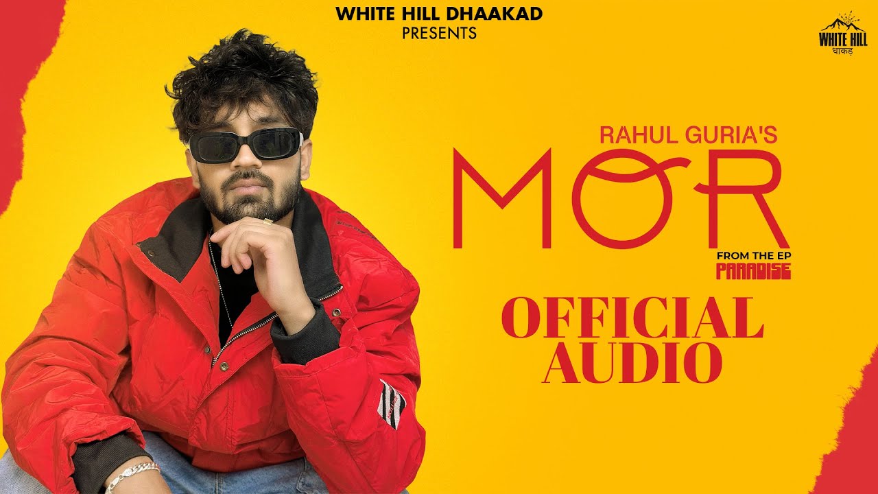 Mor Lyrics | Rahul Guria