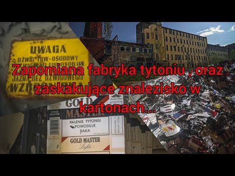 Zapomniana fabryka tytoniu , oraz zaskakujące znalezisko w kartonach...