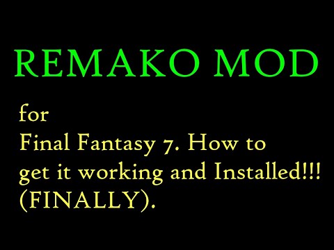 Final Fantasy 7 Remako Mod How to Install 2020 Steam PC version