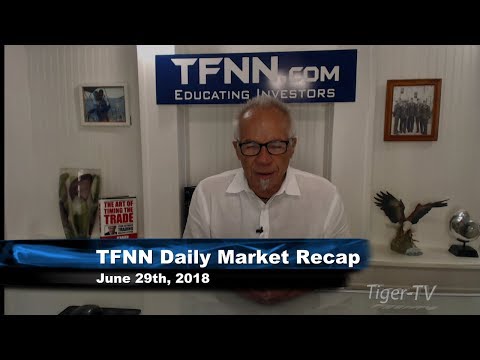 June 29th Daily Market Recap with Tom O'Brien on TFNN