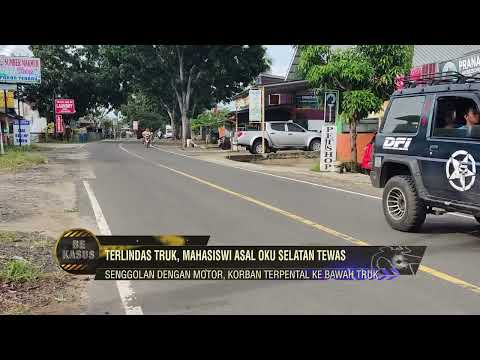 Terlindas Truk, Mahasiswi Asal Oku Selatan Tewas