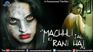 Machhli Jal Ki Rani Hai  Hindi Full Movie  Swara B