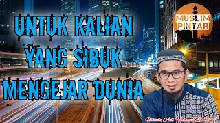 Download lagu Wajib nonton !! Untuk kalian yang sibuk mengejar dunia || Ustadz Adi Hidayat.Lc.MA || kajian islam mp3