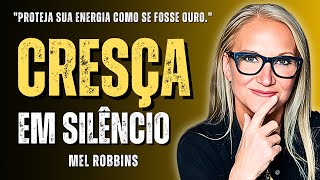 👉 Construa Sua Vida em Silêncio: O Segredo do Sucesso Que Vai Mudar Tudo | Mel Robbins
