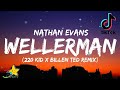 Nathan Evans Wellerman Lyrics Tiktok Song 220 KID X Billen Ted Remix Sea Shanty 3starz