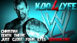 Download lagu Christian 10th WWE Theme 'Just Close Your Eyes (V2)' mp3