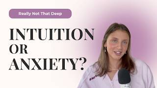 Intuition vs Anxiety