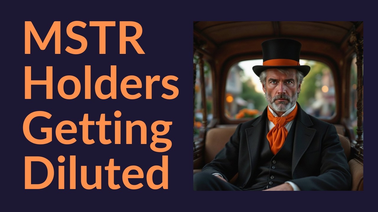 MSTR Shareholders Getting Diluted