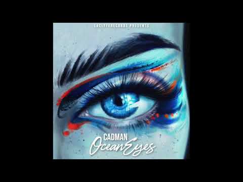 Cadman - Ocean Eyes (PRODUCED BY LAZIE LOCZ)