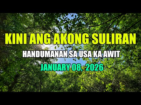 Kini Ang Akong suliran ug Handumanan sa Usa Ka awit.  |  JANUARY 08, 2026